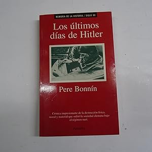 Imagen del vendedor de LOS ULTIMOS DIAS DE HITLER. a la venta por Librera J. Cintas