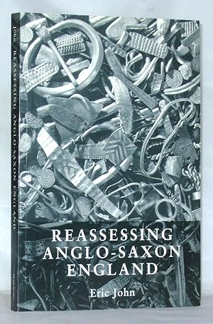 Seller image for Reassessing Anglo-Saxon England for sale by James Hulme Books