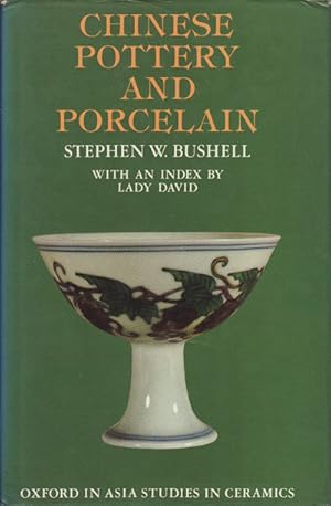 Chinese Pottery and Porcelain being a Translation of the T`ao Shuo.