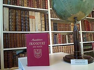 Frankfurt und der Taunus Reisehandbuch. Mit 2 Stadtplänen, 1 Umgebungsarte, 6 Grundrissen und 75 ...