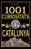 Immagine del venditore per 1001 CURIOSITATS DE CATALUNYA. venduto da AG Library
