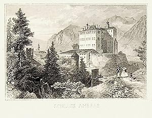 INNSBRUCK, Schloss Ambras, Ansicht, ca. 1850; [aus: Innsbruck und Umgebung]