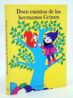 Seller image for LA HORA DEL CUENTO. DOCE CUENTOS DE LOS HERMANOS GRIMM (Hnos Grimm / Jos Correas) Juventud, 1987 for sale by Libros Fugitivos