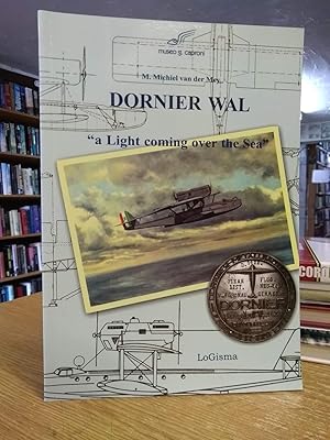 Dornier Wal. «A light coming over the sea»