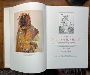 THE WEST OF WILLIAM H. ASHLEY; The International Struggle for the Fur Trade of the Missouri, the ...