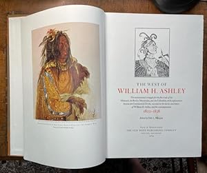 THE WEST OF WILLIAM H. ASHLEY; The International Struggle for the Fur Trade of the Missouri, the ...