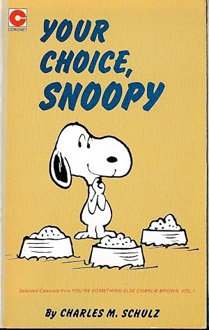 Seller image for YOUR CHOICE, SNOOPY for sale by Mr.G.D.Price