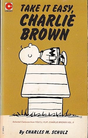 TAKE IT EASY, CHARLIE BROWN