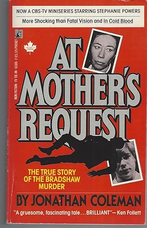 At Mother's Request: The True Story Of The Bradshaw Murder