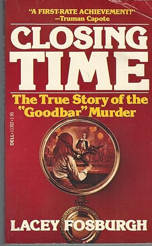 Closing Time: The True Story Of The "Goodbar" Murder