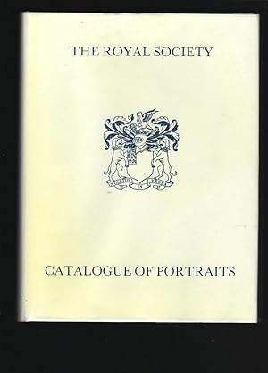 Image du vendeur pour THE ROYAL SOCIETY CATALOGUE OF PORTRAITS mis en vente par Chaucer Bookshop ABA ILAB