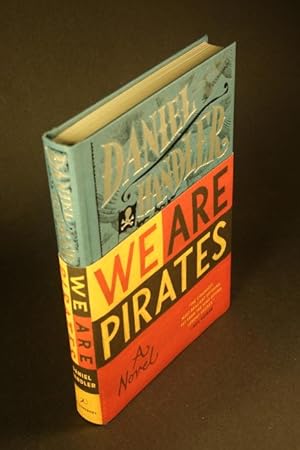 Bild des Verkufers fr We are pirates. zum Verkauf von Steven Wolfe Books