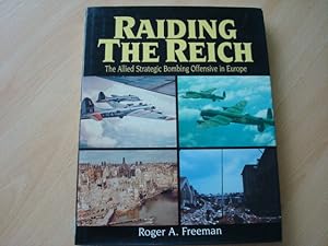 Seller image for Raiding the Reich : The Allied Strategic Bombing Offensive in Europe for sale by The Book Tree