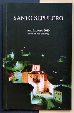 Santo Sepulcro. Año Jacobeo 2010. Torres del Río (Navarra).