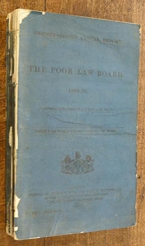 Imagen del vendedor de Twenty Second Annual Report of the Poor Law Board 1866-67 a la venta por Tombland Bookshop