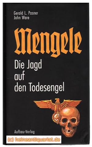 Bild des Verkufers fr Mengele. Die Jagd auf den Todesengel. Aus dem Englischen von Manfred Schmitz. zum Verkauf von Heinrich Heine Antiquariat oHG