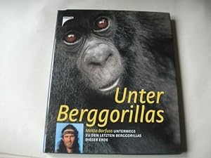 Seller image for Unter Berggorillas. for sale by Ottmar Mller