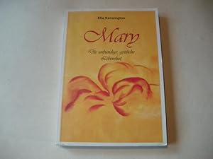 Imagen del vendedor de Mary. Die unbndige, gttliche Lebenslust. a la venta por Ottmar Mller