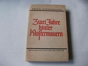 Seller image for Zwei Jahre hinter Klostermauern. Aus den Aufzeichnungen eines ehemaligen Dominikaners. for sale by Ottmar Mller