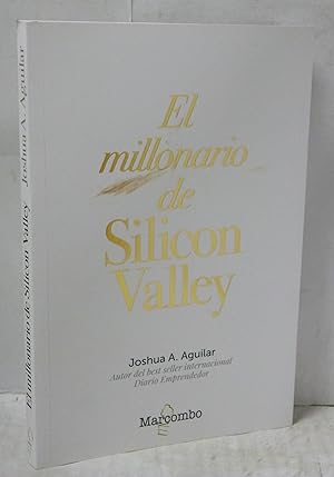 Seller image for El millonario de Silicon Valley for sale by LIBRERIA  SANZ