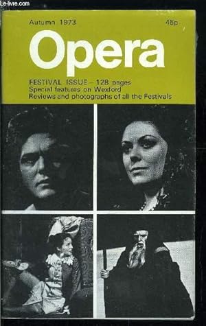Seller image for Opera - Festival issue - The Wexford festival : How it came about by T.J. Walsh, Pain or pleasure by Brian Dickie, Wexford operas and Wexford singers by Elizabeth Forbes, Operas performed at wexford 1951-1972, Glyndebourne : splendid Hat trick by Alan for sale by Le-Livre