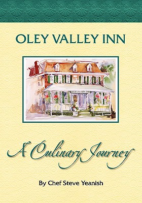 Seller image for Oley Valley Inn: A Culinary Journey (Hardback or Cased Book) for sale by BargainBookStores