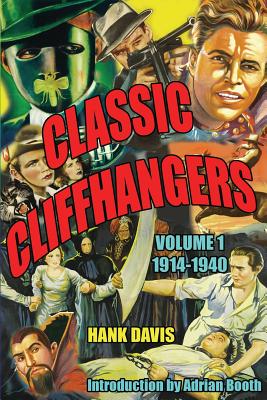 Seller image for Classic Cliffhangers: Volume 1, 1914-1940 (Paperback or Softback) for sale by BargainBookStores