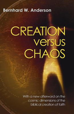 Immagine del venditore per Creation Versus Chaos: The Reinterpretation of Mythical Symbolism in the Bible (Paperback or Softback) venduto da BargainBookStores