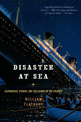 Seller image for Disaster at Sea: Shipwrecks, Storms, and Collisions on the Atlantic (Paperback or Softback) for sale by BargainBookStores
