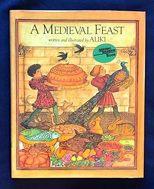 A MEDIEVAL FEAST; written and illustrated by ALIKI