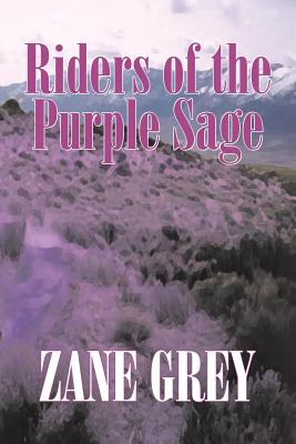 Seller image for Riders of the Purple Sage by Zane Grey, Fiction, Westerns (Paperback or Softback) for sale by BargainBookStores