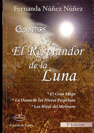 Seller image for EL RESPLANDOR DE LA LUNA for sale by Papel y Letras