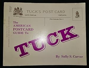 Seller image for THE AMERICAN POSTCARD GUIDE TO TUCK for sale by Happyfish Books
