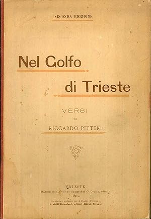 Imagen del vendedor de Nel Golfo di Trieste. Versi. a la venta por Libro Co. Italia Srl