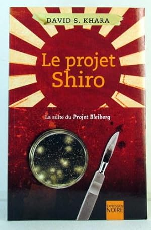 Immagine del venditore per Le Projet Shiro venduto da Livres Norrois