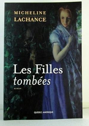 Bild des Verkufers fr Les Filles Tombes zum Verkauf von Livres Norrois