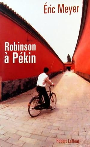 Image du vendeur pour ROBINSON A PEKIN mis en vente par Livres Norrois
