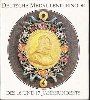 Image du vendeur pour Deutsche Medaillenkleinode des 16. und 17. Jahrhunderts mis en vente par Graphem. Kunst- und Buchantiquariat