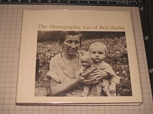 Bild des Verkufers fr The Photographic Eye of Ben Shahn zum Verkauf von rareviewbooks