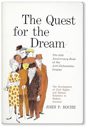 The Quest for the Dream: The Development of Civil Rights and Human Relations in Modern America
