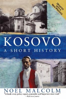 Seller image for Kosovo: A Short History (Paperback or Softback) for sale by BargainBookStores