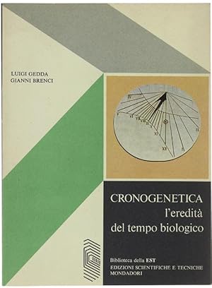 Seller image for CRONOGENETICA, l'eredit del tempo biologico.: for sale by Bergoglio Libri d'Epoca