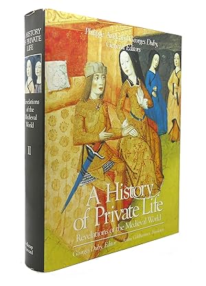 Seller image for A HISTORY OF PRIVATE LIFE, VOLUME II, REVELATIONS OF THE MEDIEVAL WORLD for sale by Rare Book Cellar
