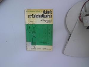 Bild des Verkufers fr Methode der kleinsten Quadrate : mit bungen u. Aufgaben / Hans Richter; Volker Mammitzsch zum Verkauf von Antiquariat Bookfarm