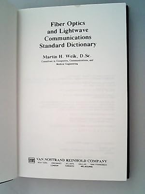 Bild des Verkufers fr Fibre Optics and Lightwave Communications Standard Dictionary zum Verkauf von Antiquariat Bookfarm