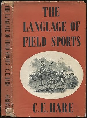 Imagen del vendedor de The Language of Field Sports a la venta por Between the Covers-Rare Books, Inc. ABAA