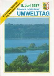 Bild des Verkufers fr 5. Juni 1987. Schleswig-Holsteinischer Umwelttag. zum Verkauf von Buchversand Joachim Neumann