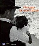 Seller image for Cher Pays De Mon Enfance : Paroles De Dracins for sale by RECYCLIVRE