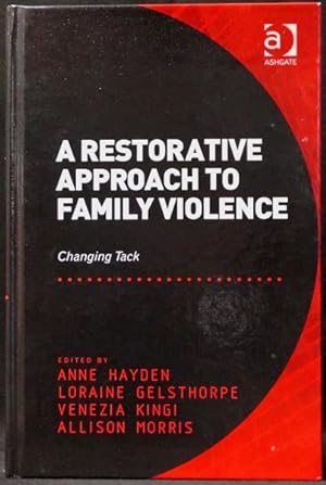 Seller image for A Restorative Approach to Family Violence - Changing Tack for sale by Arty Bees Books