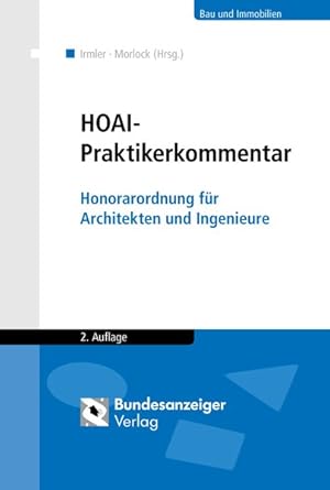 HOAI - Praktikerkommentar Honorarordnung für Architekten und Ingenieure